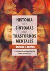 HISTORIA DE LOS SÍNTOMAS DE LOS TRASTORNOS MENTALES