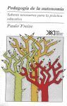 PEDAGOGÍA DE LA AUTONOMÍA