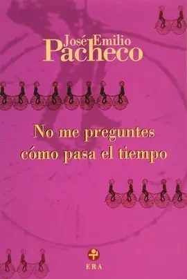 No me Preguntes Cómo Pasa el Tiempo