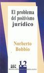 EL PROBLEMA DEL POSITIVISMO JURÍDICO