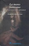 LA MANO FANTASMA Y OTRAS NARRACIONES DE LO SOBRENATURAL
