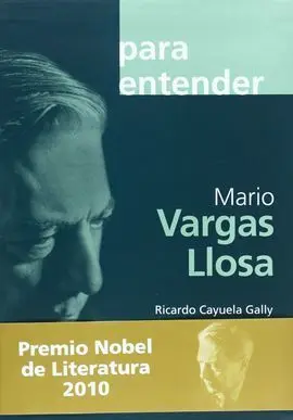Mario Vargas Llosa. Para Entender