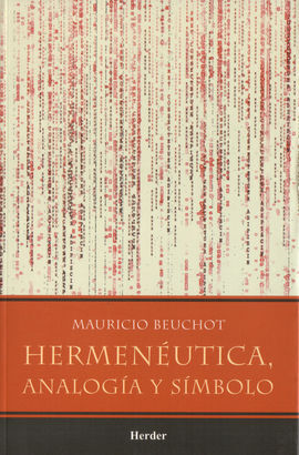 HERMENÉUTICA, ANALOGÍA Y SÍMBOLO