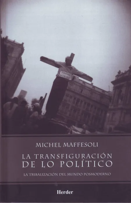 La Transfiguración de lo Político