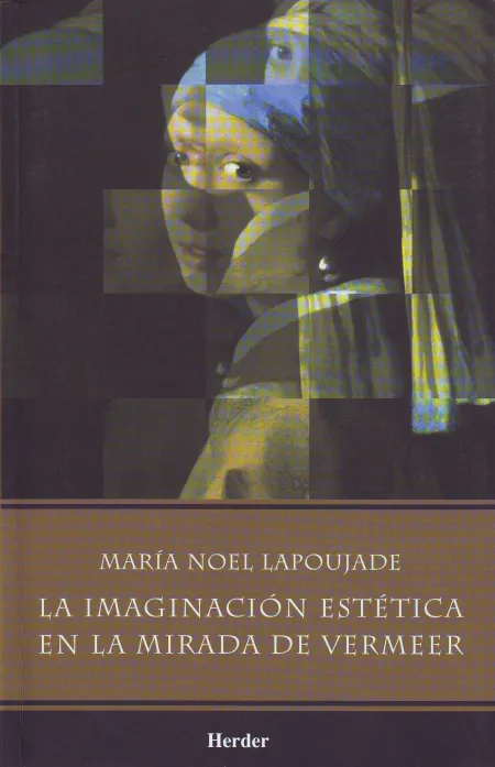 La Imaginación Estética en la Mirada de Vermeer