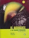 El Aguacate y Su Manejo Integrado