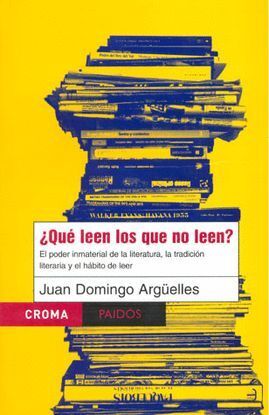 ¿QUE LEEN LOS QUE NO LEEN?