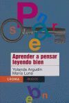 APRENDE A PENSAR LEYENDO BIEN