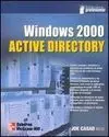 Windows 2000 Active Directory. Biblioteca Profesional