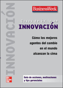 BUSINESSWEEK. CASOS DE ÉXITOS EN INNOVACIÓN