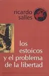 Los Estoicos y el Problema de la Libertad