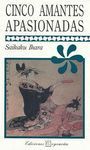 CINCO AMANTES APASIONADAS