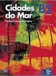 Cidades Do Mar Nível B2 (Libro + Cuaderno)