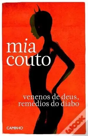 Venenos de Deus, Remédios Do Diabo