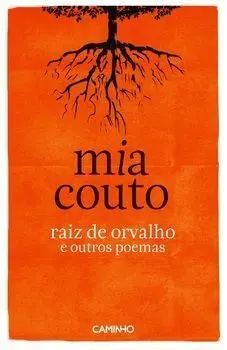 Raiz de Orvalho e Outros Poemas