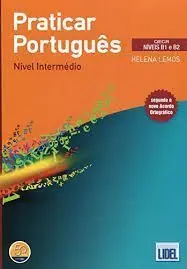 Praticar Portugues, Nivel Intermedio. Segundo o Novo Acordo Ortografico