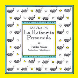 FÁBULA DE LA RATONCITA PRESUMIDA