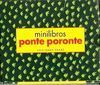 MINILIBROS PONTE PORONTE