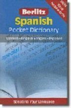 BERLITZ SPANISH POCKET DICTIONARY SPANISH-ENGLISH ; INGLÉS-ESPAÑOL