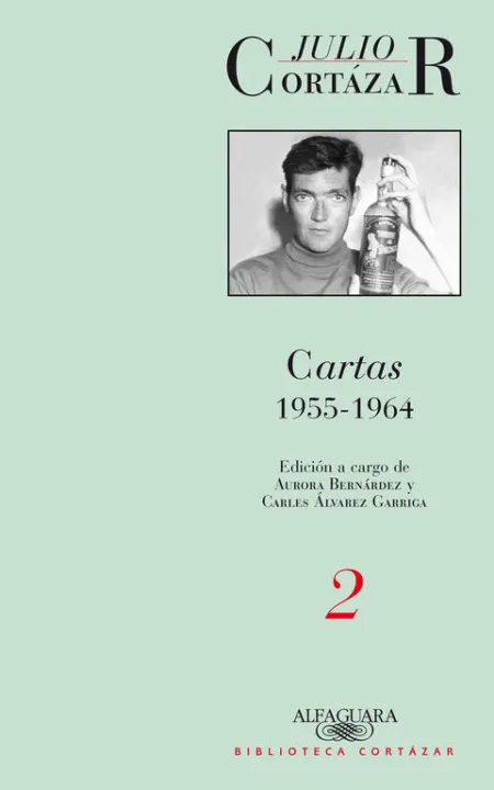 Cartas de Juli0 Cortazar Tomo 2
