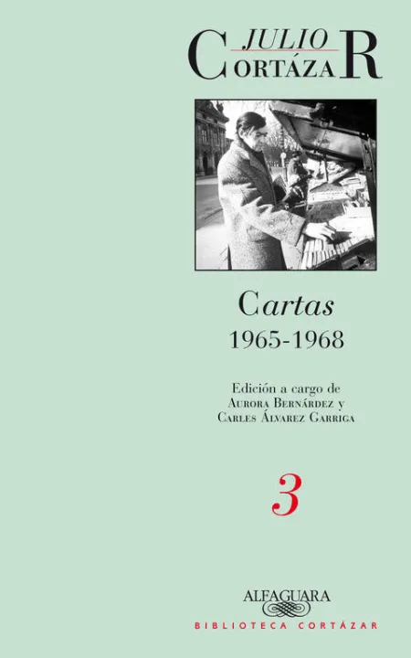 Cartas de Juli0 Cortazar Tomo 3