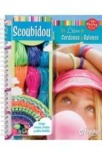 Scoubidou un Libro de Cordones y Galones