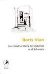 LOS CONSTRUCTORES DE IMPERIOS O EL SCHMURZ