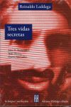 TRES VIDAS SECRETAS