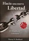 HACÍA UNA NUEVA LIBERTAD