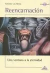 Reencarnación. Una Ventana a la Eternidad
