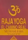 Raja Yoga. El Camino Real