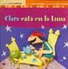CLARA ESTÁ EN LA LUNA