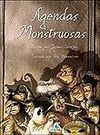 AGENDAS MONSTRUOSAS