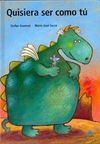 QUISIERA SER COMO TÚ