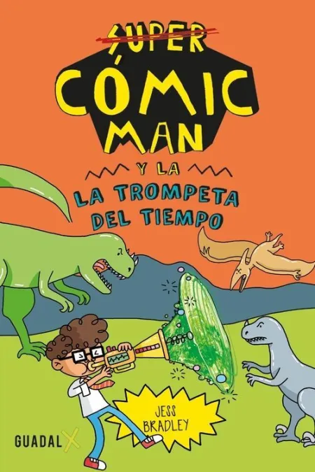 Cómic-Man y la Trompeta del Tiempo