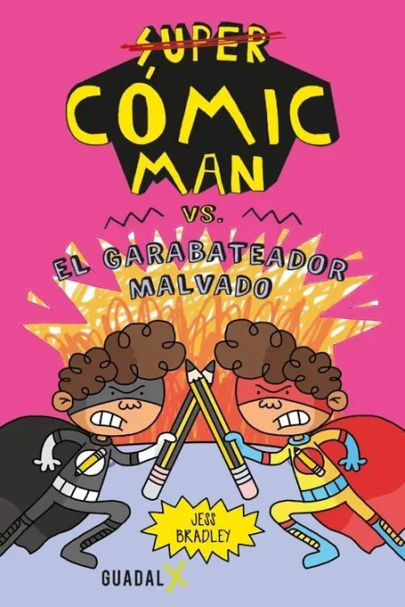 Cómic-Man Vs. El Garabateador Malvado