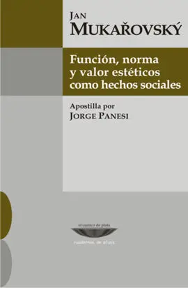 Función, Norma y Valor Estéticos Como Hechos Sociales