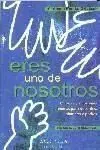 Eres Uno de Nosotros