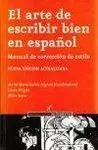 El Arte de Escribir Bien en Español 2006