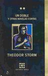 UN DOBLE Y OTRAS NOVELAS CORTAS