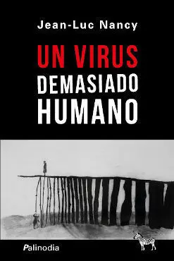 Un Virus Demasiado Humano
