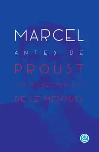 Marcel Antes de Proust