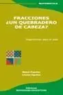 Fracciones ¿Un Quebradero de Cabeza?