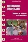 Adecuaciones Curriculares. Apuntes de Atención a la Diversidad
