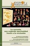 LA ESCUELA: UNA SEGUNDA OPORTUNIDAD FRENTE A LA EXCLUSIÓN