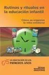 Rutinas y Rituales en la Educación Infantil