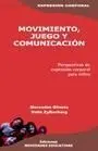 Movimiento, Juego y Comunicación