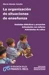 La Organización de Situaciones de Enseñanza
