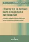 Educar en la Acción para Aprender a Emprender