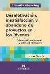 Desmotivación, Insatisfacción y Abandono de Proyectos en los Jóvenes